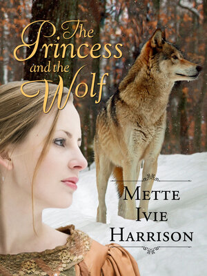 cover image of The Princess and the Wolf